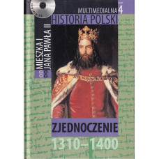 Zjednoczenie 1310-1400